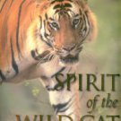 Briggs, Mike and Peggy. Spirit Of The Wild Cat