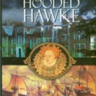 Harper, Karen. The Hooded Hawke: An Elizabeth I Mystery