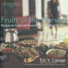 Copage, Eric V. Fruits Of The Harvest: Recipes To Celebrate Kwanzaa And Other Holidays