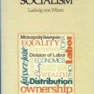 Von Mises, Ludwig. Socialism: An Economic And Sociological Analysis