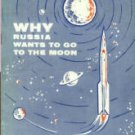 Caldwell, B. B. Why Russia Wants To Go To The Moon