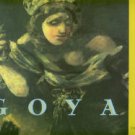 Guillaud, Jacqueline and Maurice. Goya: The Phantasmal Vision