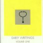 Reich, Wilhelm. Early Writings: Volume One