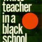Kendall, Robert. White Teacher In A Black School