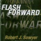 Sawyer, Robert J. Flash Forward