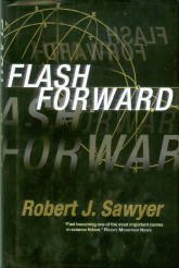 Sawyer, Robert J. Flash Forward