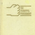 Brier, Warren J. The Frightful Punishment: Con Orem And Montana's Great Glove Fights Of The 1860's