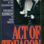 North, Mark. Act Of Treason: The Role Of J. Edgar Hoover In The Assassination Of President Kennedy