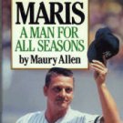 Allen, Maury. Roger Maris: A Man For All Seasons