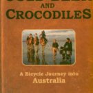 Smith, Roff. Cold Beer And Crocodiles: A Bicycle Journey Into Australia