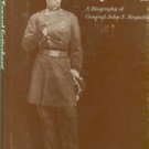 Nichols, Edward J. Toward Gettysburg: A Biography Of General John F. Reynolds
