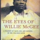 Heard, Alex. The Eyes Of Willie Mcgee: A Tragedy Of Race, Sex, And Secrets In The Jim Crow South