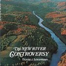 Schoenbaum, Thomas J. The New River Controversy
