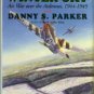 Parker, Danny S. To Win The Winter Sky: Air War Over The Ardennes, 1944-1945