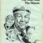 Sam J. Ervin, Jr.: The Man And The Mason