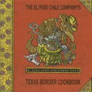 Kerr, W. Park and Norma. The El Paso Chile Company's Texas Border Cookbook...