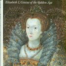 Hibbert, Christopher. The Virgin Queen: Elizabeth I, Genius Of The Golden Age