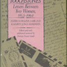 Lamb, Patricia Frazer. Touchstones: Letters Between Two Women, 1953-1964