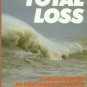 Coote, Jack H, editor. Total Loss