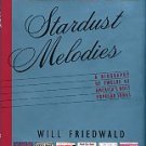 Friedwald, Will. Stardust Melodies: A Biography Of Twelve Of America's Most Popular Songs