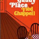 Chappell, Fred. The Gaudy Place