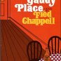 Chappell, Fred. The Gaudy Place