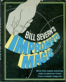 Severn, Bill. Bill Severn's Impromptu Magic
