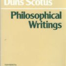 Duns Scotus, John. Philosophical Writings: A Selection