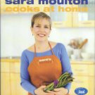 Moulton, Sara. Sara Moulton Cooks At Home