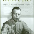 Crosswell, D. K. R. Beetle: The Life Of General Walter Bedell Smith