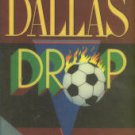 Abshire, Richard. Dallas Drop