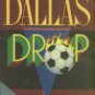 Abshire, Richard. Dallas Drop
