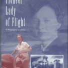 Hawkins, Regina Trice. Hazel Jane Raines: Pioneer Lady Of Flight