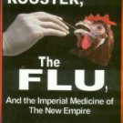 Ali, Majid. The Rooster, The Flu, And The Imperial Medicine Of The New Empire