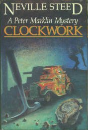 Steed, Neville. Clockwork: A Peter Marklin Mystery