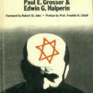 Grosser, Paul E, and Halperin, Edwin G. Anti-Semitism: The Causes And Effects Of A Prejudice