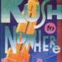 Russell, Howard Lewis. Rush To Nowhere