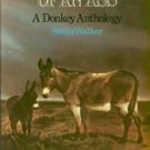 Walker, Stella, compiler. Enamoured Of An Ass: A Donkey Anthology