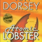Dorsey, Tim. Atomic Lobster