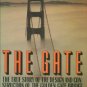 Van Der Zee, John. The Gate: The True Story Of The Design And Construction Of The Golden Gate Bridge