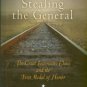 Bonds, Russell S. Stealing The General: The Great Locomotive Chase And The First Medal Of Honor