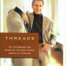 Abboud, Joseph. Threads: My Life Behind The Seams In The High-Stakes World Of Fashion
