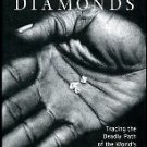 Campbell, Greg. Blood Diamonds: Tracing The Deadly Path Of The World's Most Precious Stones