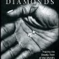 Campbell, Greg. Blood Diamonds: Tracing The Deadly Path Of The World's Most Precious Stones