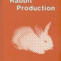 Cheeke, Peter R, et al. Rabbit Production