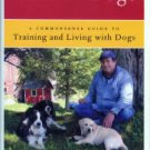 Katz, Jon. Katz On Dogs: A Commonsense Guide To Training And Living With Dogs