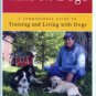 Katz, Jon. Katz On Dogs: A Commonsense Guide To Training And Living With Dogs