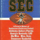 Sugar, Bert Randolph, editor. The SEC: A Pictorial History Of Southeastern Conference Football