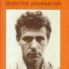 Agee, James. Selected Journalism