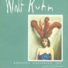 Kuhn, Walt. Walk Kuhn: 1877-1949